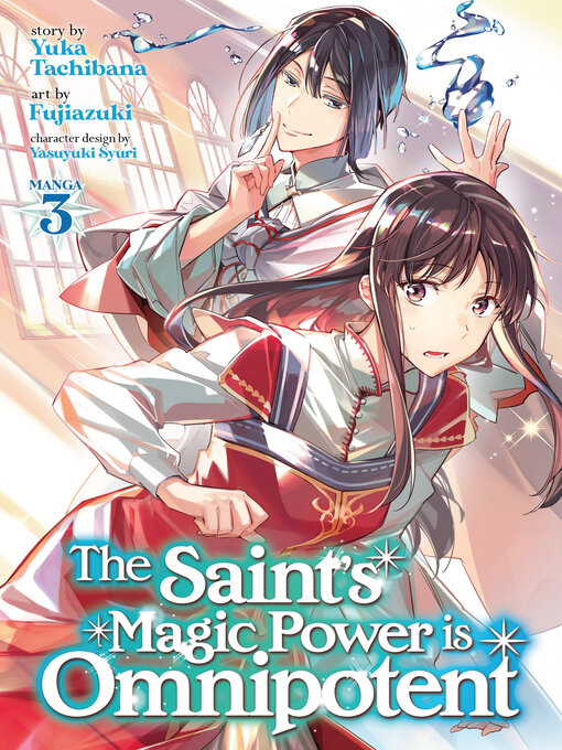Title details for The Saint's Magic Power is Omnipotent, Volume 3 by Yuka Tachibana - Wait list